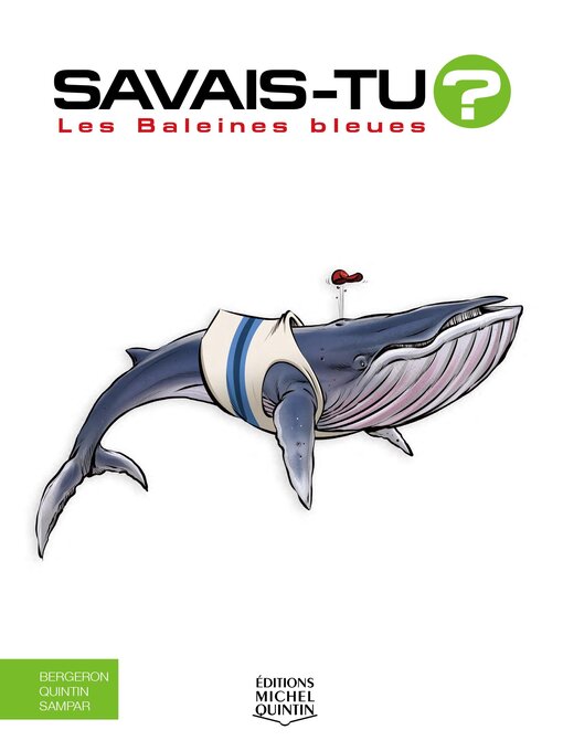 Title details for Les Baleines Bleues by Michel Quintin - Available